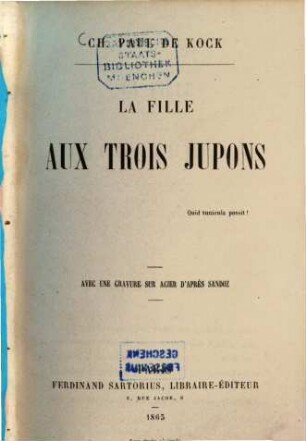 La fille aux trois jupons : Avec une gravure sur acier d'après Sandoz