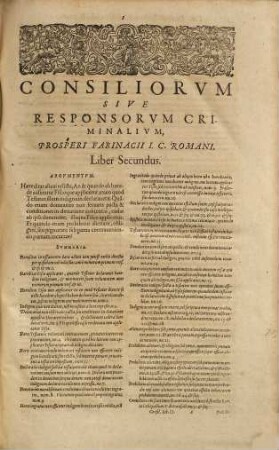 Dn. Prosperi Farinacii Ivrisconsvlti Romani, ... Consiliorvm Sive Responsorvm Criminalivm Continvatio, Sive Liber ..., 2