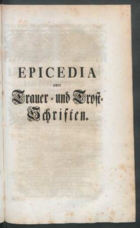 Epicedia oder Trauer- und Trost-Schriften