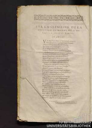 Sur La Sepmaine De La Creation Du Monde, De G. De Saluste, Sieur Du Bartas. Stances.