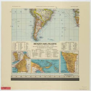 Weltkarte, 1:35 000 000, 1910 : Henze, Adolf : Henze's Weltkarte : in Mercators Projection ; mit besonderer Berücksichtigung des Welt- und Handelsverkehrs, des Kolonialbesitzes und der Polargebiete ; Section I-VI / Adolf Henze. - 1:35 000 000 Leipzig-Neustadt : Henze , [ca. 1910]. - 6 Kt. : Lithogr. ; 45 x 45 cm + Zeichen-Erklärung u. Erläuterung. - 12 Nebenkarten