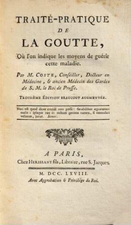 Traité-pratique de la goutte où l'on indique les moyens de guérir cette maladie