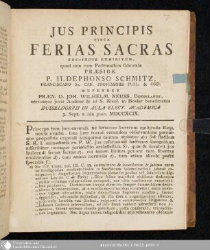 Jus Principis Circa Ferias Sacras : Succincte Exhibitum, quod una cum Positionibus subnexis