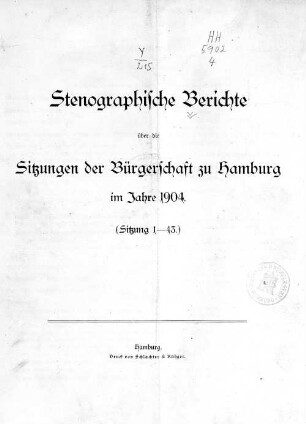 1904: Stenographischer Bericht über die ... Sitzung // Bürgerschaft der Freien und Hansestadt Hamburg