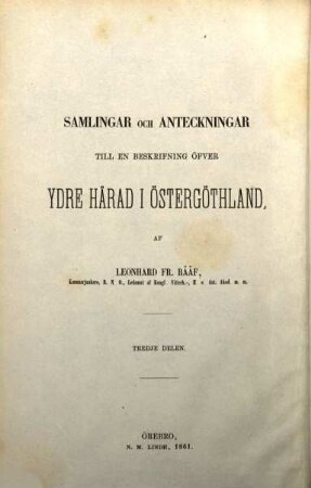 Samlingar och anteckningar till en beskrifning öfver Ydre Härad i Östergöthland, 3