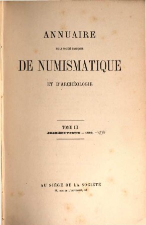 Annuaire de la Société Française de Numismatique et d'Archéologie. 3. 1868