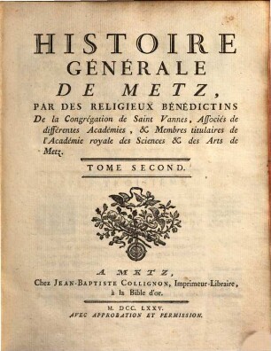 Histoire De Metz, Tome Second