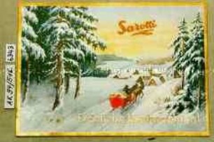 Pappkarte mit Aufdruck "Sarotti fröhliche Weihnachten!" (Abbildung eines aus dem Wald kommenden, beladenen Schlittens, auf einen Ort zufahrend)
