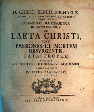 Commentatio exeg. in locum Esa. LIII, 8., de laeta Christi post passiones et mortem resurgentis catastrophe