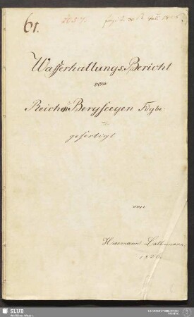 Wasserhaltungs-Bericht vom Reichen Bergseegen Fdgbe - 18.6709 4.