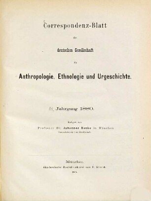 Korrespondenz-Blatt der Deutschen Gesellschaft für Anthropologie, Ethnologie und Urgeschichte. 11. 1880