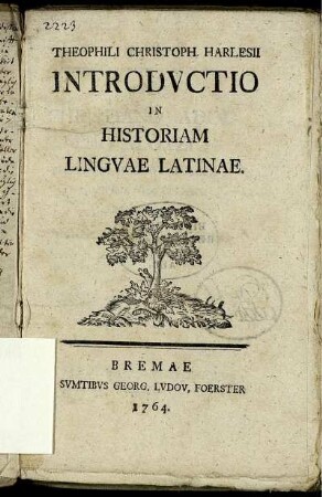 Theophili Christoph. Harlesii Introductio In Historiam Linguae Latinae