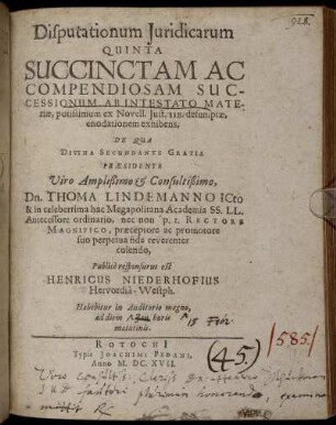 Disputationum Iuridicarum Quinta Succinctam Ac Compendiosam Successionum Ab Intestato Materiae, potissimum ex Novell. Iust. 118. desumptae, enodationem exhibens