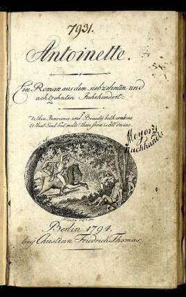 Antoinette : Ein Roman aus dem siebzehnten und achtzehnten Jahrhundert