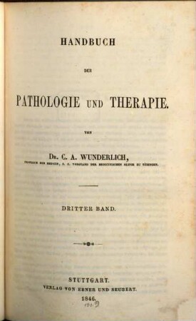 Handbuch der Pathologie und Therapie. 3