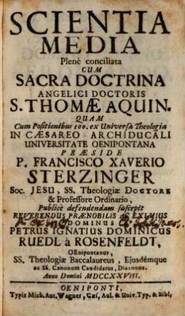 Scientia Media Plenè conciliata Cum Sacra Doctrina Angelici Doctoris S. Thomae Aquin