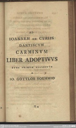 Ad Ioannem De Curiis Dantiscum Carminum Liber Adoptivus Nunc Primum Collectus A Io. Gottlob Boehmio