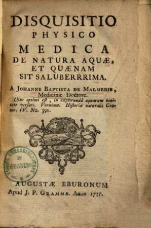Disquisitio physico medica de natura aquae et quaenam sit saluberrima