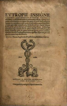 Evtropii Insigne Volvmen Qvo Romana Historia Vniversa describitur : ex diversorum authorum monumentis collecta ; Quanto vero maior codicum sinceritas eo tempore fuit ...