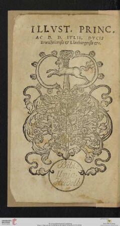 Illust. Princ. AC D. D. Iulli, Ducis Brunschwicensis et Lüneburgensis etc.