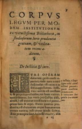 Brachylogos Totivs Ivris Civllis, Sive Corpvs Legvm : Item Institutiones T. Caij Iureconsul. & Dom. Vlpian. ex toto scriptorum ipsius corpore tituli vndetriginta ...