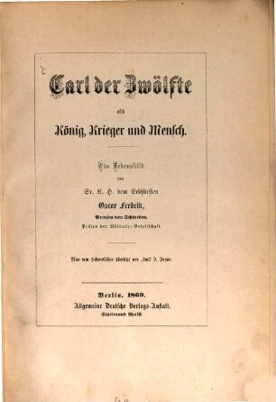 Carl der Zwölfte als König, Krieger und Mensch : ein Lebensbild