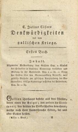 C. Julius Cäsars Denkwürdigkeiten aus dem gallischen und bürgerlichen Kriege, 1. Denkwürdigkeiten aus dem gallischen Kriege