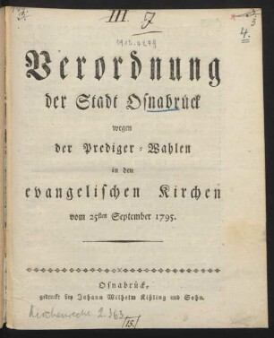 Verordnung der Stadt Osnabrück wegen der Prediger-Wahlen in den evangelischen Kirchen vom 25sten September 1795
