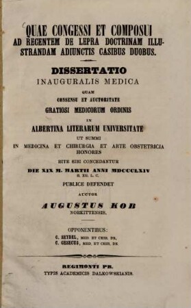 Quae congessi et composui ad recentem de lepra doctrinam illustrandam adiunctis casibus dusbus : Diss. inaug. med.