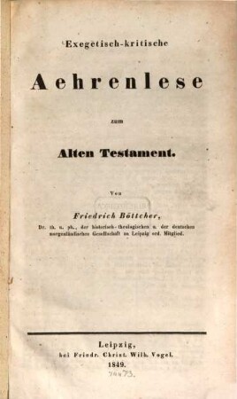 Exegetisch-kritische Aehrenlese zum Alten Testament