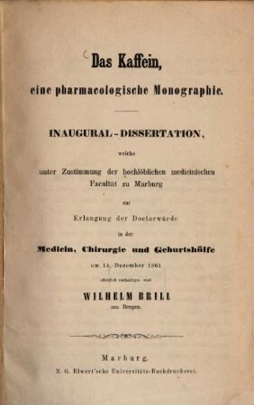 Das Kaffein in chemischer, physiologischer und therapeutischer Hinsicht : pharmacologische Monographie