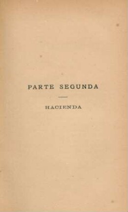 Parte segunda. Hacienda