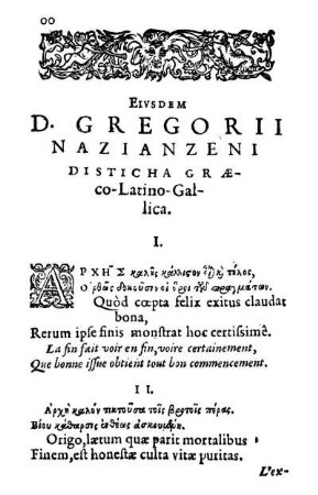 Eivsdem D. Gregorii Nazianzeni Disticha Græco-Latino-Gallica. I. - LXXII.