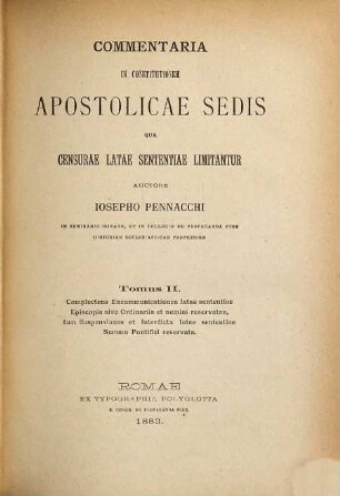 Commentaria in constitutionem Apostolicae Sedis qua censurae latae sententiae limitantur, 2. Complectens excommunicationes latae sententiae Episcopis sive Ordinariis et nemini reservatas, tum suspensiones et interdicta latae sententiae summo Pontifici reservata