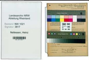 Entnazifizierung Heinz Nellessen , geb. 24.10.1900 (Lagerarbeiter)