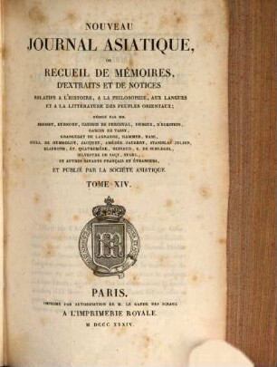 Nouveau journal asiatique : ou recueil de mémoires, d'extraits et de notices relatifs aux études orientales. 14, 14. 1834