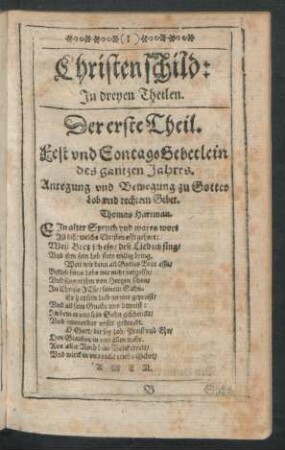 Anregung und Bewegung zu Gottes Lob und rechtem Gebet.