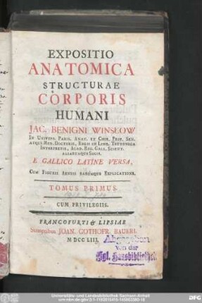 Tomus Primus: Expositio Anatomica Structurae Corporis Humani