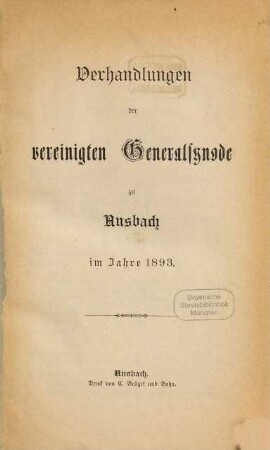 Verhandlungen der Vereinigten Generalsynode : im Jahre .... 1893