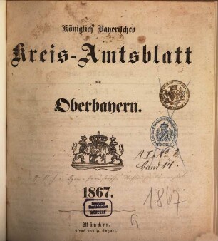Königlich-bayerisches Kreis-Amtsblatt von Oberbayern. 1867