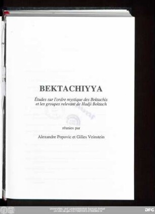 Bektachiyya : Études sur l'ordre mystique des Bektachis et les groupes relevant de Hadji Bektach