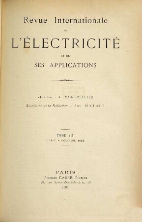 Revue internationale de l'électricité et de ses applications. 7. 1888