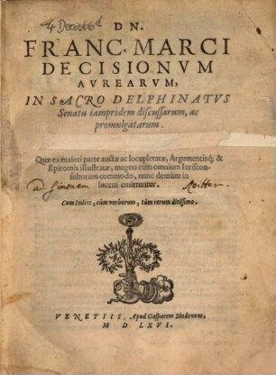 Decisiones Aureae in sac. Delphinatus Senatu discussarum ... partes duae