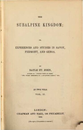 The subalpine kingdom or experiences and studies in Savoy, Piedmont and Genoa. 2