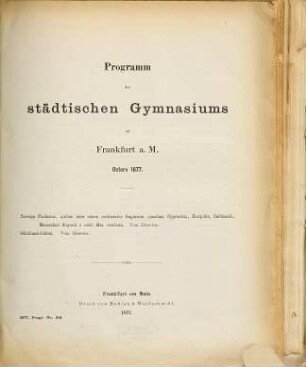 Programm des Städtischen Gymnasiums in Frankfurt a.M. : Ostern .... 1876/77