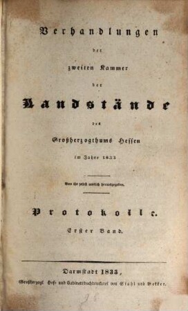 Verhandlungen der Zweiten Kammer der Landstände des Großherzogthums Hessen. Protokolle. 1833,1