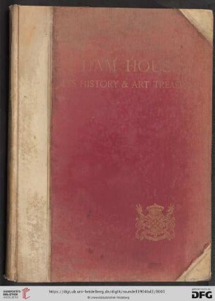 Volume 2: Ham House: its history and art treasures