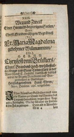 XXIX. Weg und Zweck Einer Himmels-begierigen Seelen Beym ... Begräbniß Fr. Maria Magdalena gebohrner Willmanninn/ Herrn Chrysostomi Brüm[m]ers ... Hauß-Ehren ... vorgestellet.