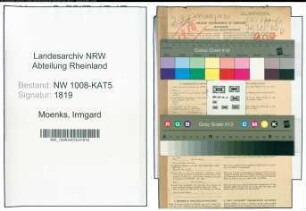 Entnazifizierung Irmgard Moenks , geb. 08.09.1911 (Schulhelferin)