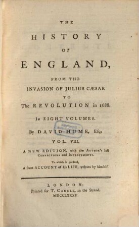 The History of England from the Invasion of Julius Caesar to the Revolution in 1688. Vol. 8 (1782)